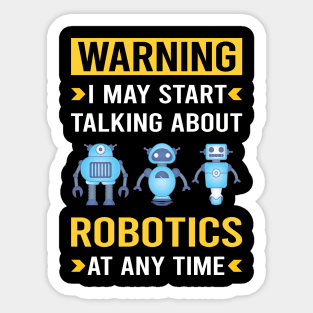 Warning Robotics Robot Robots Sticker